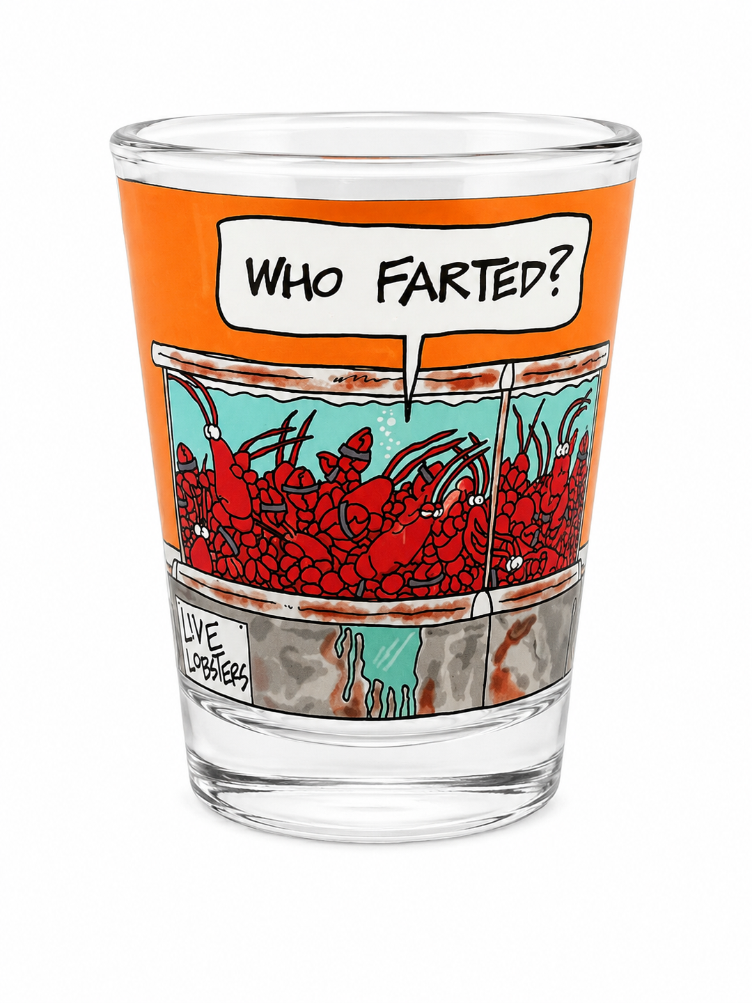 'Who Farted?; Lobster Shot Glass